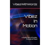 Vibez In Motion: A Soulful Mix of Puzzles, Prompts & Peace