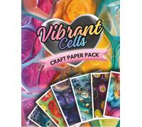 Vibrant Cells Craft Paper Pack: 12 Unique Organic Liquid Patterns for Junk Journaling, Scrapbooking, and DIY Paper Crafts