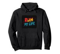 Vibrant Ruin My Life Discours Sweat à Capuche