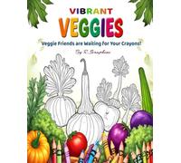 Vibrant Veggies: Veggie Friends Waiting for Your Crayons !