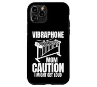 Vibraphone Mom Caution I Might Get Loud Coque pour iPhone 11 Pro