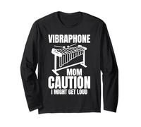 Vibraphone Mom Caution I Might Get Loud Manche Longue