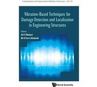 Vibration-Based Techniques For Damage Detection And Localization In Engineering Structures: 10 (Computational and Experimental Methods in Structures) - [Version Originale] Inconnu (Auteur)