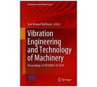 Vibration Engineering And Technology Of Machinery