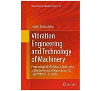 Vibration Engineering And Technology Of Machinery