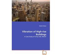 Vibration Of High-Rise Buildings: A Case Study Of Unity Hall, Knust