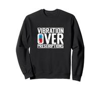 Vibration sur Ordonnance Placebo Sweatshirt