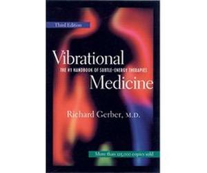 Vibrational Medicine Richard Gerber (Auteur)