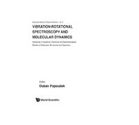 Vibrational-Rotational Spectroscopy And Molecular Dynamics
