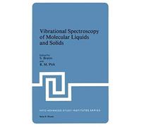 Vibrational Spectroscopy Of Molecular Liquids And Solids