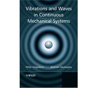 Vibrations And Waves In Continuous Mechanical Systems