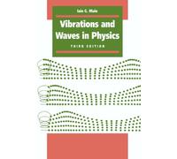 Vibrations and Waves in Physics: Third Edition