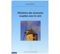 Vibrations Des Structures Couplées Avec Le Vent