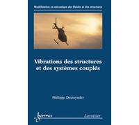 Philippe Destuynder – Vibrations des structures et des systèmes couplés – Broché