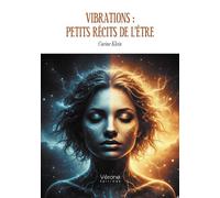 Vibrations : petits récits de l'Être - Carine Klein - Verone Eds - broché - Poésie