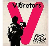 VIBRATORS - PUNK MANIA - BACK TO THE ROOTS - CD - F600z