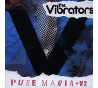 Vibrators, the - Pure Mania + V2 [Import]
