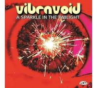 Vibravoid - A Sparkle in The Twilight [Import]