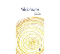 Vibrionnante - Claudine Paque - Esperluète Eds - broché - Poésie
