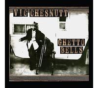 Vic Chesnutt - Ghetto Bells [Vinyl Lp] 180 Gram, Digital Download