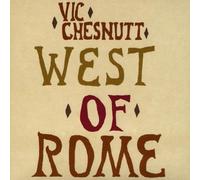Vic Chesnutt - West of Rome