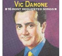 Vic Damone - 16 Most Requested Songs by Vic Damone