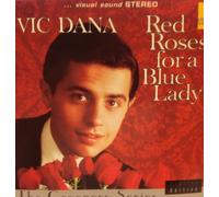 Vic Dana - Red Roses for a Blue Lady (UK Import)