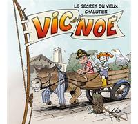 Vic et noe tome 3 Le secret du vieux chalutier - Évelyne Néron Morgat - Terres De L'ouest - broché - Album jeunesse