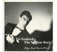 Vic Godard & Subway Sect, The* - Hey Now (I'M In Lové)