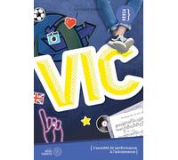 Vic - L'anxiété de performance à l'adolescence