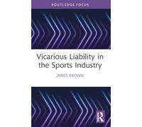 Vicarious Liability in the Sports Industry
