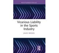 Vicarious Liability In The Sports Industry