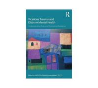 Vicarious Trauma And Disaster Mental Health