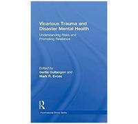 Vicarious Trauma And Disaster Mental Health
