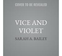 Vice and Violet