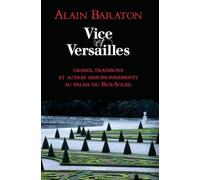 Vice et Versailles
