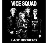 Vice Squad - Last Rockers