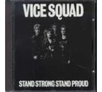 Vice Squad - Strong Stand Proud [Import]