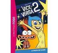 Vice-Versa 2 Tome 1 - La Photo De Classe