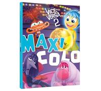 VICE-VERSA 2 - Maxi Colo - Disney Pixar - Disney Pixar - Hachette Disney - broché - Document jeunesse