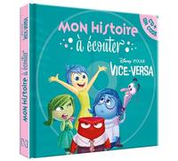 VICE-VERSA - Mon Histoire à Écouter [QR code + CD] - L'histoire du film - Disney Pixar - Walt Disney - Hachette Disney - Livre CD - Album jeunesse CD