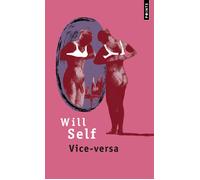 Vice-Versa - Will Self - Points - Poche - Roman