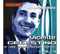 Vincente Celestino - Voz Orgulho Do Brasil 3 [Import]