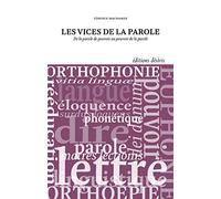 Vices de la parole (les)