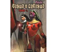 Vices et Novices - Pitek - Rebecca Rils - broché - Bande dessinée