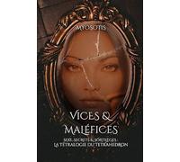 Vices & Maléfices Traduction française du roman anglais 'Hexes & Exes' - Myosotis - Auto-Édition - ebook (ePub) - Livre