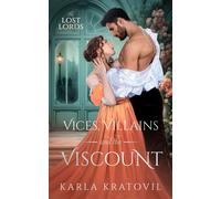 Vices, Villains and the Viscount - Karla Kratovil - Tule Publishing Group, LLC - ebook (ePub) - Livre