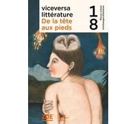 Viceversa 18 De la tête aux pieds - Collectif - Zoe - broché - Revue