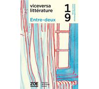 Viceversa 19 Entre-deux - Collectif - Zoe - broché - Revue