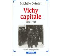 VICHY CAPITALE 1940-1944